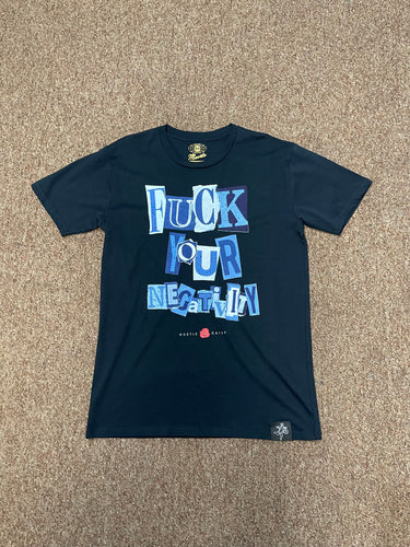 HM| Navy Blue “F**k negativity” tee