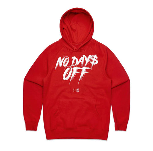 PB| “No Days Off” Hoodie